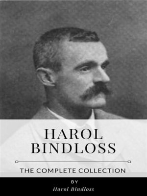 cover image of Harol Bindloss &#8211; the Complete Collection